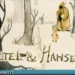 Hansel And Gretel